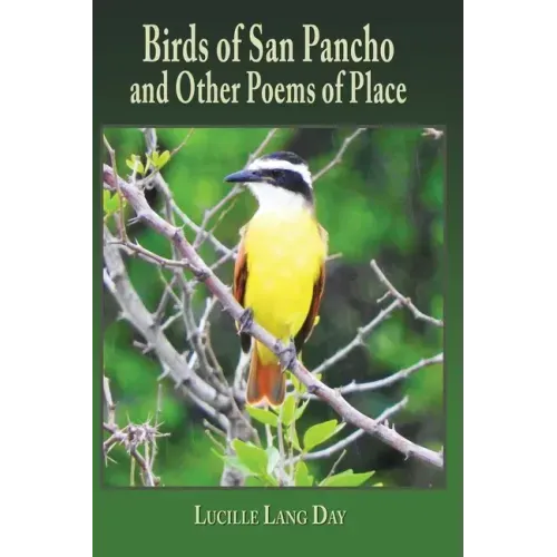 Birds of San Pancho and Other Poems of Place