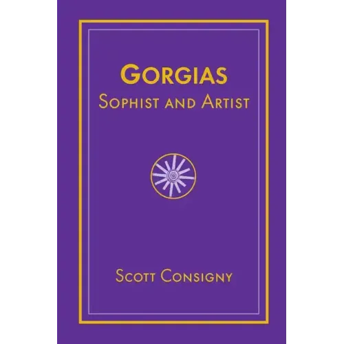 Gorgias: Sophist and Artist