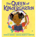 The Queen of Kindergarten