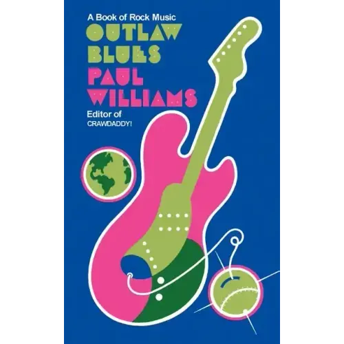 Outlaw Blues: A Book of Rock Music