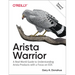 Arista Warrior: Arista Products with a Focus on EOS