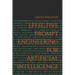 Effective Prompt Engineering for Artificial Intelligence