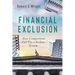 Financial Exclusion: How Competition Can Fix a Broken System