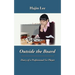Outside the Board: Diary of a Professional Go Player