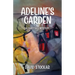 Adeline's Garden: A Fairytale Mystery
