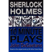 Sherlock Holmes 10 Minute Plays