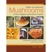 Edible and Medicinal Mushrooms of New England and Eastern Canada: A Photographic Guidebook to Finding and Using Key Species