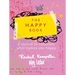 The Happy Book: Little Ways to Add Joy to Your Life