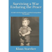 Surviving a War Enduring the Peace: A Child's Life During WW-2 and the Ensuing Allied Occupation