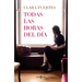 Todas Las Horas del Día / All Hours of the Day