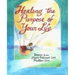 Healing the Purpose of Your Life