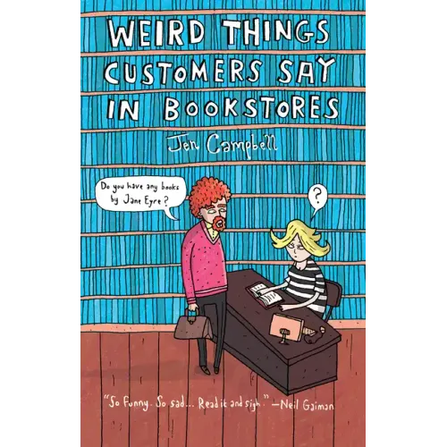 Weird Things Customers Say in Bookstores