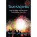 Transformed: How to Make the Decisions That Change Your Life