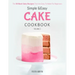 Simple and Easy Cake Cookbook: The 50 Best Cake Recipes That Are Easy To Make For Beginners (Volume 2)