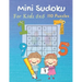Mini Sudoku For Kids 6x6 110 Puzzles: with Solutions (Dover Children's Activity Books) Easy and Fun Activity