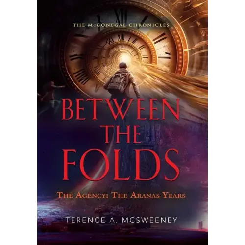 Between the Folds - The Agency: The Aranas Years