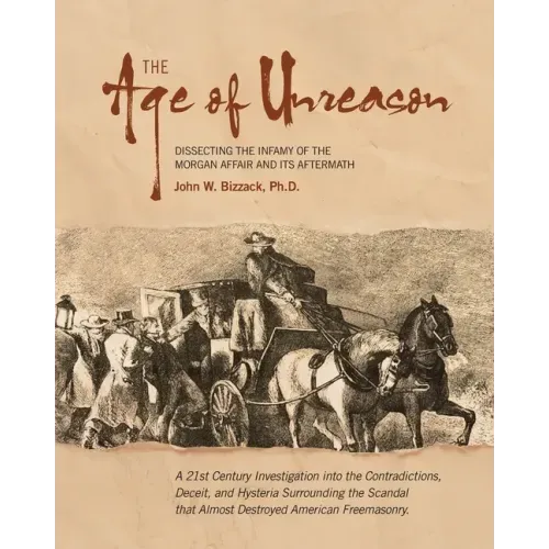 The Age of Unreason: Dissecting the Infamy of the Morgan Affair and Its Aftermath