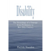 Disability: The Genealogy of a Concept from Prehistory to Mid-20th Century