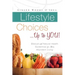 Lifestyle Choices ... Up to YOU!