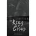 The King of Crows