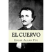 El Cuervo (Spanish Edition)