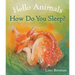Hello Animals, How Do You Sleep?