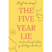 The five year lie