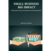 Small Business, Big Impact Strategies for Capitalizing on Sustainability