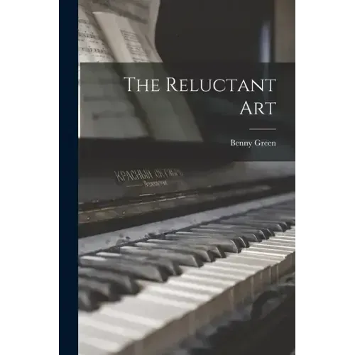 The Reluctant Art