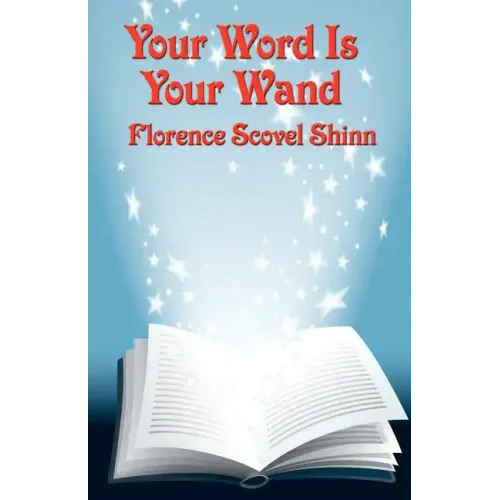 Your Word Is Your Wand