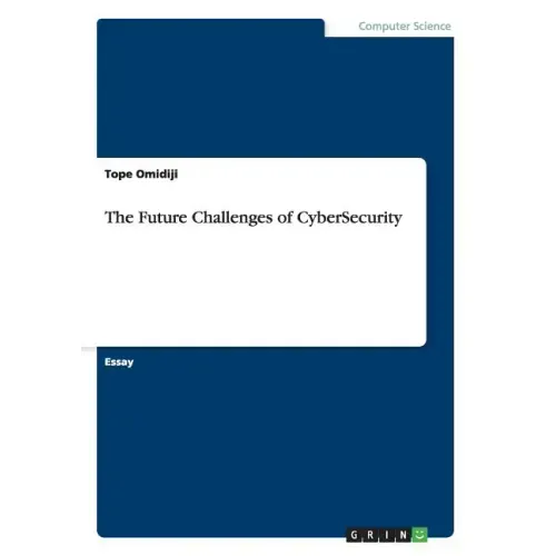 The Future Challenges of CyberSecurity