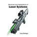 Advances and Applications of Laser Systems