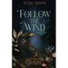 Follow The Wind
