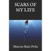 Scars of my Life