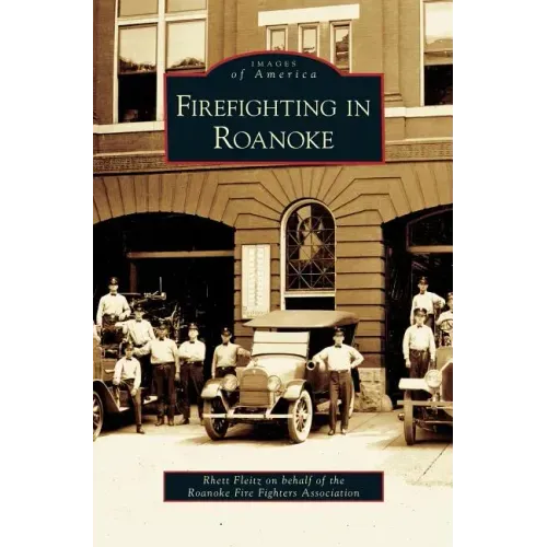 Firefighting in Roanoke