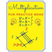 Multiplication Fun Practice Book: Japanese Calculation Method by Drawing Lines No Multiplication Facts - Easy Math Homeschool for Children - Brain Gam