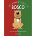 The Adventures of Bosco
