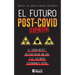 El Futuro Post-Covid Expuesto: El Gran Reset, Reconstruir Mejor y el Colapso Económico Total - Agenda 2021 - 2030 - Control de la población - ¿Futuro