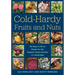 Cold-Hardy Fruits and Nuts: 50 Easy-To-Grow Plants for the Organic Home Garden or Landscape