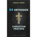 64 Orthodox Christian Prayers