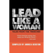 Lead Like a Woman: Tales From the Trenches