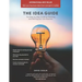 The Idea Guide: The Step-by-Step Guide for Planning and Starting your own Business