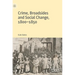 Crime, Broadsides and Social Change, 1800-1850