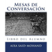 Mesas de Conversación: Libro del Alumno