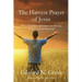 The Harvest Prayer of Jesus
