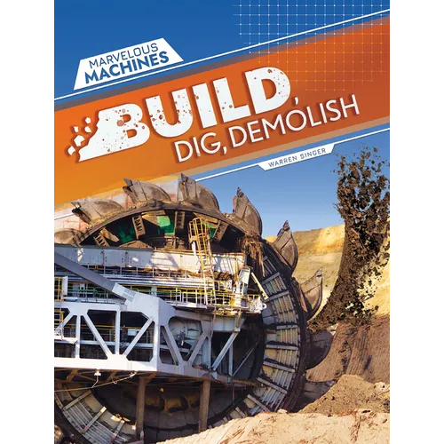 Build, Dig, Demolish