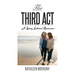 The Third ACT