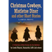 Christmas Cowboys, Mistletoe Diner and Other Short Stories: A Collection of New Fiction for the Holidays