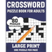 Crossword Puzzle Book For Adults: A Special Easy-To-Read Large Print Crossword Game Book For Seniors Men Women With Easy To Difficult Level Including