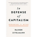 In Defense of Capitalism: Debunking the Myths